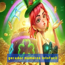 gerador numeros lotofacil